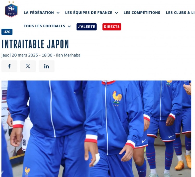  法國U20在熱身賽1-3日本U20，法國足協(xié)官網(wǎng)稱日本隊(duì)“勢不可擋”